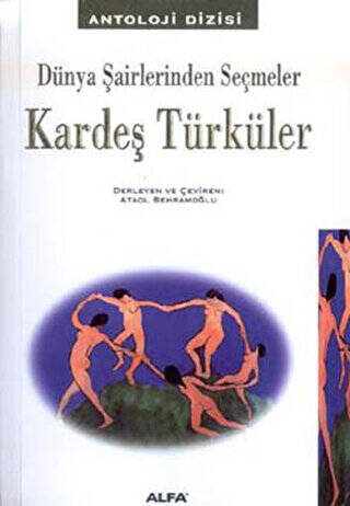 Kardeş Türküler Dünya Şairlerinden Seçmeler 128 Şairden 214 Şiir - 1