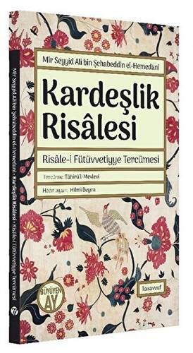 Kardeşlik Risalesi - Risale-i Fütüvvetiyye Tercümesi - 1