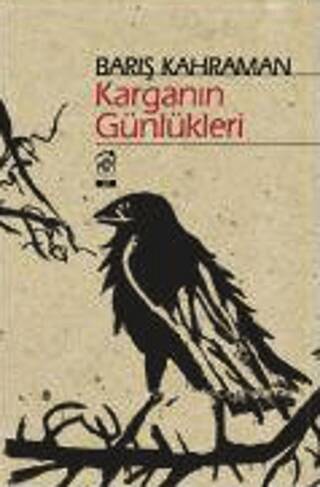 Karganın Günlükleri - 1