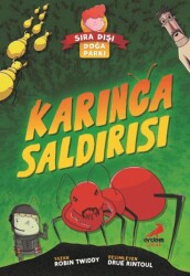 Karınca Saldırısı - Sıra Dışı Doğa Parkı - 1