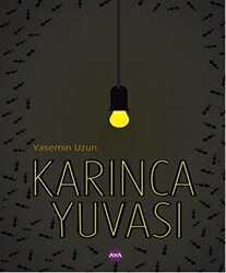 Karınca Yuvası - 1