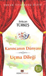 Karıncanın Dünyası - Uçma Dileği - 1