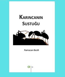 Karıncanın Sustuğu - 1