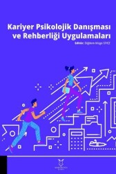 Kariyer Psikolojik Danışması ve Rehberliği Uygulamaları - 1