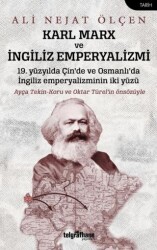 Karl Marx ve İngiliz Emperyalizmi - 1