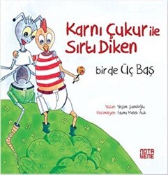 Karnı Çukur ile Sırtı Diken - 1