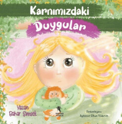 Karnımızdaki Duygular - 1