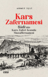 Kars Zafernamesi - Şadi’nın Kars Zaferi Konulu Muzaffernamesi - 1