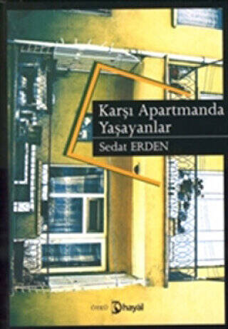 Karşı Apartmanda Yaşayanlar - 1