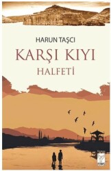 Karşı Kıyı - Halfeti - 1