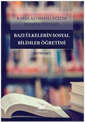 Karşılaştırmalı Eğitim Perspektifinden Bazı Ülkelerdeki Sosyal Bilimler Öğretimi - 1