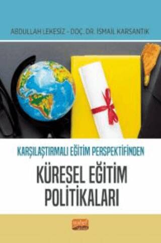 Karşılaştırmalı Eğitim Perspektifinden Küresel Eğitim Politikaları - 1