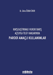 Karşılaştırmalı Hukuk Bakış Açısıyla Telif Haklarında Parodi Amaçlı Kullanımlar - 1