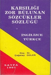 Karşılığı Zor Bulunan Sözcükler Sözlüğü İngilizce - Türkçe - 1