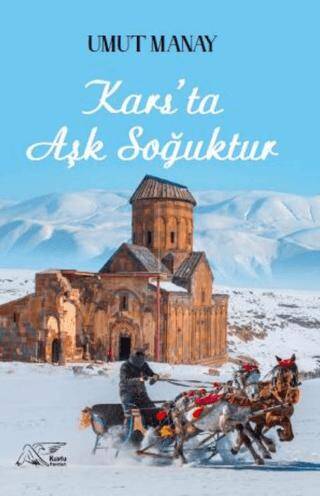 Kars`ta Aşk Soğuktur - 1