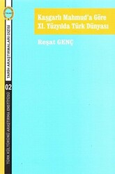Kaşgarlı Mahmud’a Göre 11. Yüzyılda Türk Dünyası - 1