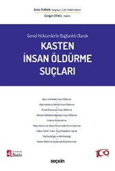 Kasten İnsan Öldürme Suçları - 1