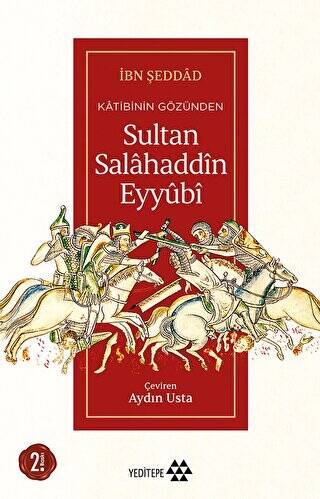 Katibinin Gözünden Sultan Salahaddin Eyyubi - 1