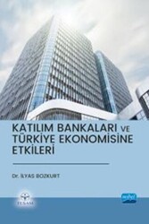 Katılım Bankaları ve Türkiye Ekonomisine Etkileri - 1