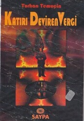 Katırı Deviren Vergi - 1