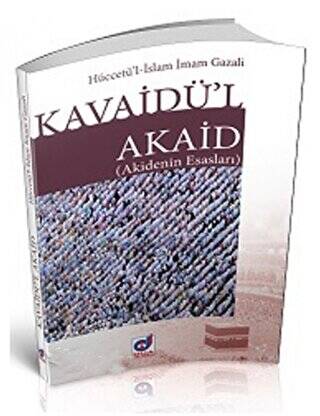 Kavaidü`l Akaid Akidenin Esasları - 1