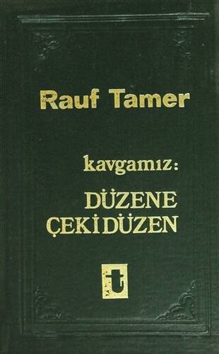 Kavgamız : Düzene Çekidüzen - 1