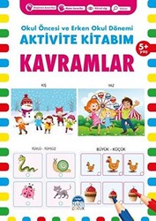 Kavramlar 5+ Yaş - Okul Öncesi ve Erken Okul Dönemi Aktivite Kitabım - 1