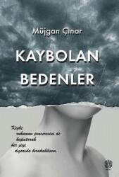 Kaybolan Bedenler - 1