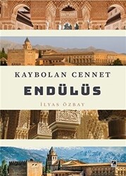 Kaybolan Cennet Endülüs - 1