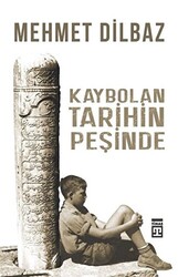 Kaybolan Tarihin Peşinde - 1