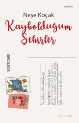 Kaybolduğum Şehirler - 1