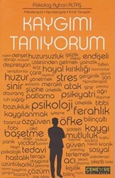 Kaygımı Tanıyorum - 1