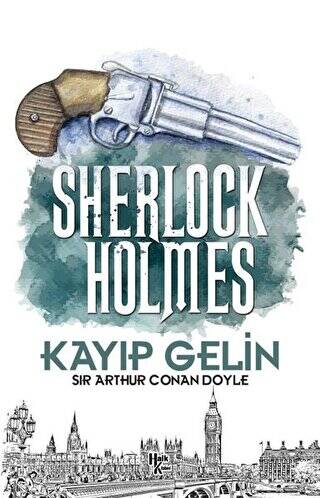 Kayıp Gelin - Sherlock Holmes - 1