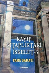 Kayıp Kitaplıktaki İskelet - 3 Fare Sarayı - 1