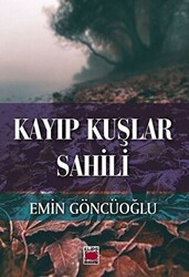 Kayıp Kuşlar Sahili - 1