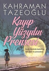 Kayıp Yüzyılın Prensesi - 1