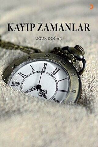 Kayıp Zamanlar - 1