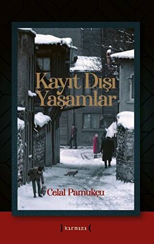 Kayıt Dışı Yaşamlar - 1