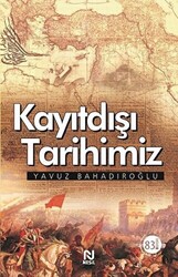 Kayıtdışı Tarihimiz - 1