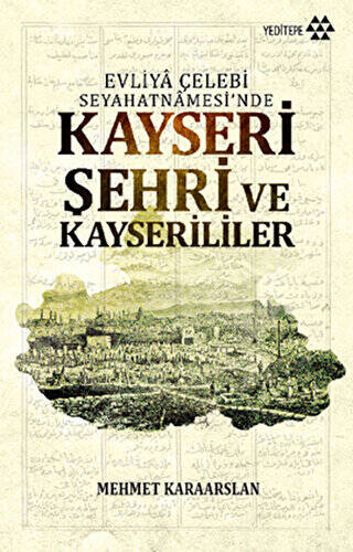 Kayseri Şehri ve Kayserililer - 1