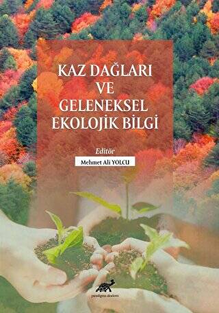 Kaz Dağları Ve Geleneksel Ekolojik Bilgi - 1