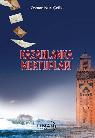 Kazablanka Mektupları - 1