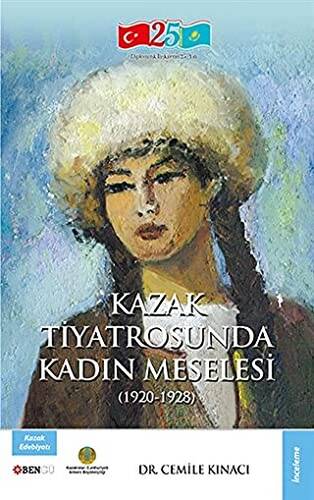 Kazak Tiyatrosunda Kadın Meselesi - 1