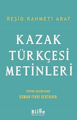 Kazak Türkçesi Metinleri - 1