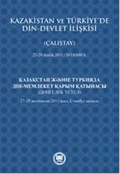 Kazakistan ve Türkiye’de Din - Devlet İlişkisi Çalıştay - 1