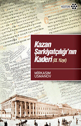 Kazan Şarkiyatçılığı’nın Kaderi 20. Yüzyıl - 1