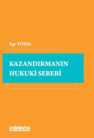 Kazandırmanın Hukuki Sebebi - 1