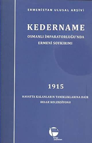 Kedername - Osmanlı İmparatorluğu’nda Ermeni Soykırımı - 1