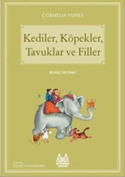 Kediler, Köpekler, Tavuklar ve Filler - 1