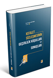 Kefalet Sözleşmesinin Geçerlilik Koşulları ve Sonuçları - 1